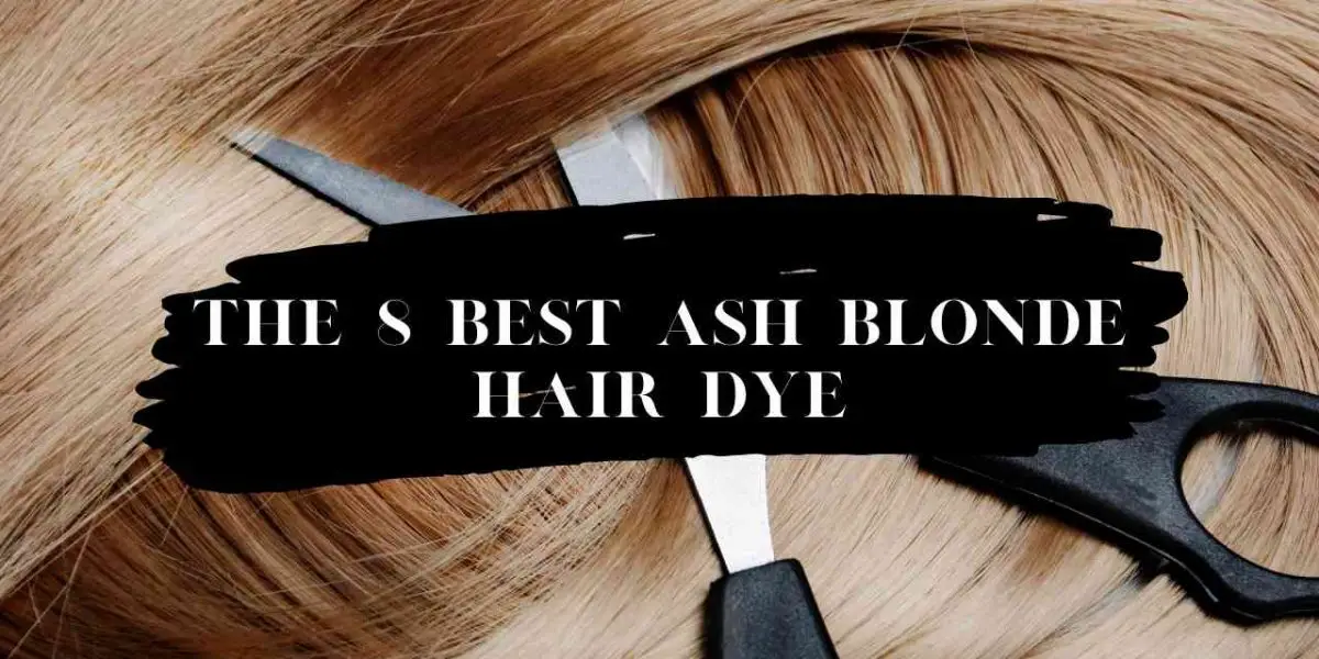 9. Affordable Ash Blonde Hair Dyes for Every Budget - wide 6