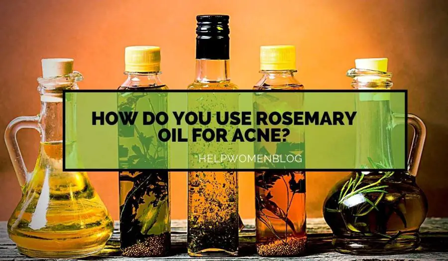 rosemary oil for acne